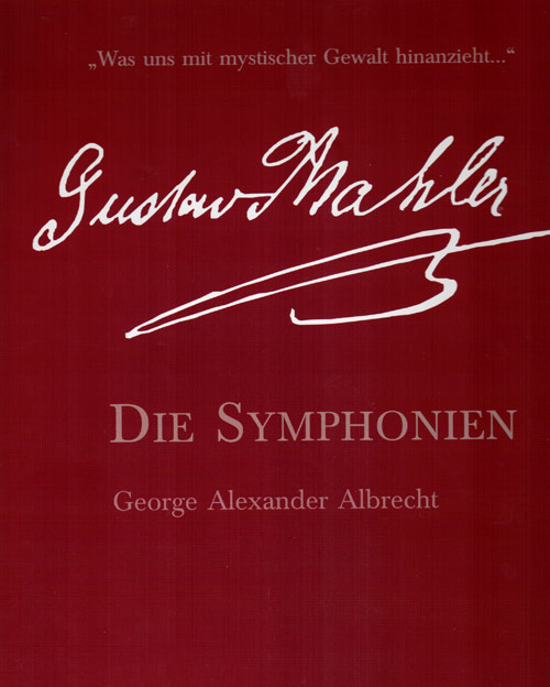 Gustav Mahler - Die Symphonien